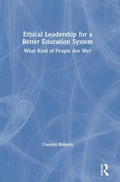 Cover: Ethical Leadership for a Better Education System - Routledge