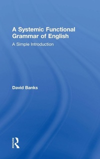 Enlarge image Cover: A Systemic Functional Grammar of English - Routledge