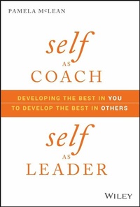 Abbildung von: Self as Coach, Self as Leader - Wiley