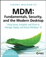 Cover: MDM: Fundamentals, Security, and the Modern Desktop - Sybex Inc.,U.S.