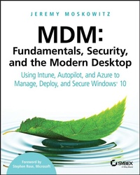 Enlarge image Cover: MDM: Fundamentals, Security, and the Modern Desktop - Sybex Inc.,U.S.