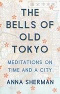 Cover: The Bells of Old Tokyo - St Martin's Press