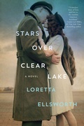 Cover: Stars Over Clear Lake - Thomas Dunne Book for St. Martin's Griffin
