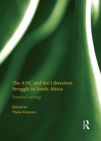 Abbildung von: The ANC and the Liberation Struggle in South Africa - Routledge