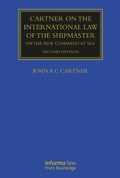 Cover: Cartner on the International Law of the Shipmaster - Informa Law