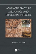 Cover: Advanced Fracture Mechanics and Structural Integrity - CRC Press