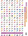 Cover: Mass Customization and Design Democratization - Routledge
