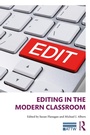 Cover: Editing in the Modern Classroom - Routledge