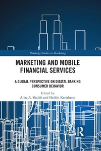 Abbildung von: Marketing and Mobile Financial Services - Routledge