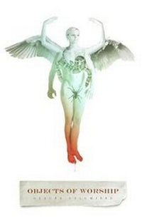 Enlarge image Cover: Objects of Worship - ChiZine Publications