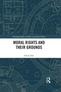 Cover: Moral Rights and Their Grounds - Routledge