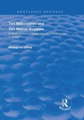 Cover: Ten Millionaires and Ten Million Beggars - Routledge