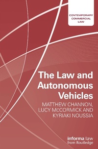 Abbildung von: The Law and Autonomous Vehicles - Informa Law