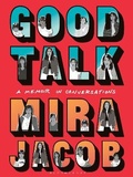Cover: Good Talk - Bloomsbury Publishing PLC