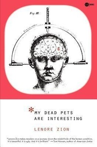 Enlarge image Cover: My Dead Pets Are Interesting - Nervous Breakdown LLC