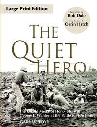 Enlarge image Cover: The Quiet Hero - American Legacy Historical Press