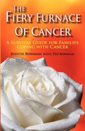 Cover: The Fiery Furnace of Cancer - Judith Bowman