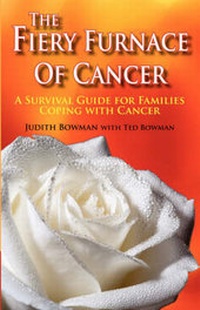 Enlarge image Cover: The Fiery Furnace of Cancer - Judith Bowman