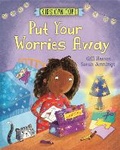 Cover: Kids Can Cope: Put Your Worries Away - Franklin Watts Ltd