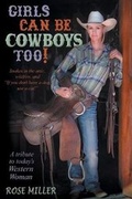 Cover: Girls Can Be Cowboys Too! - Dog Ear Publishing