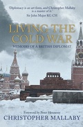 Cover: Living the Cold War - Amberley Publishing