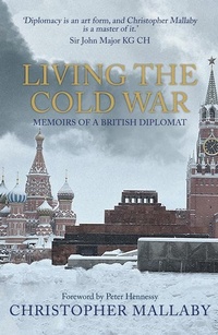 Enlarge image Cover: Living the Cold War - Amberley Publishing
