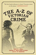 Cover: The A-Z of Victorian Crime - Amberley Publishing