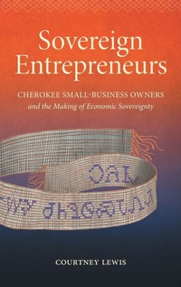 Enlarge image Cover: Sovereign Entrepreneurs - The University of North Carolina Press