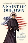Cover: A Saint of Our Own - The University of North Carolina Press