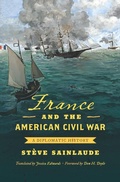 Cover: France and the American Civil War - The University of North Carolina Press