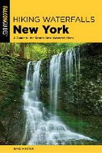 Abbildung von: Hiking Waterfalls New York - Falcon Guides