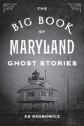 Cover: The Big Book of Maryland Ghost Stories - Globe Pequot Press