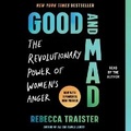 Cover: Good and Mad - SIMON & SCHUSTER AUDIO