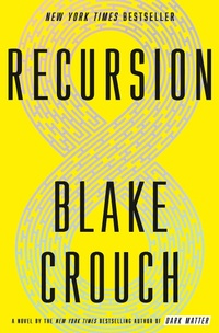 Enlarge image Cover: Recursion - Ballantine Books Inc.