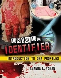 Abbildung von: Unique Identifier: Introduction to DNA Profiles - Kendall/Hunt Publishing Co ,U.S.