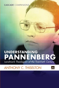 Enlarge image Cover: Understanding Pannenberg - Wipf and Stock Publishers