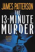 Cover: The 13-Minute Murder - Little Brown and Company