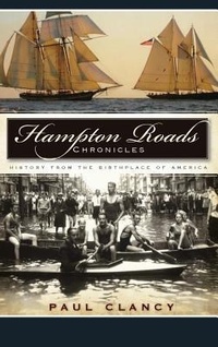 Enlarge image Cover: Hampton Roads Chronicles - History Press Library Editions
