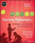 Cover: Teaching Mathematics in the Visible Learning Classroom, Grades K-2 - Corwin Press Inc