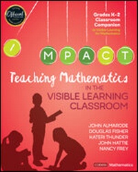 Enlarge image Cover: Teaching Mathematics in the Visible Learning Classroom, Grades K-2 - Corwin Press Inc