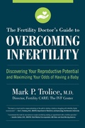 Cover: The Fertility Doctor's Guide to Overcoming Infertility - Harvard Common Press