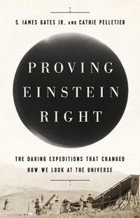 Abbildung von: Proving Einstein Right - PublicAffairs,U.S.