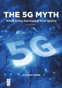Cover: The 5G Myth - De|G Press