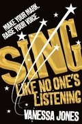 Cover: Sing Like No One's Listening - Macmillan Children's Books