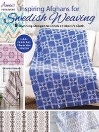 Abbildung von: Inspiring Afghans for Swedish Weaving - Annie's