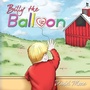 Cover: Billy the Balloon - Elm Hill Books