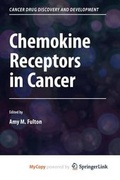 Cover: Chemokine Receptors in Cancer - Springer