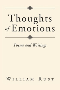 Enlarge image Cover: Thoughts of Emotions - Page Publishing, Inc.