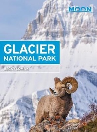 Abbildung von: Moon Glacier National Park (Seventh Edition) - Moon Travel