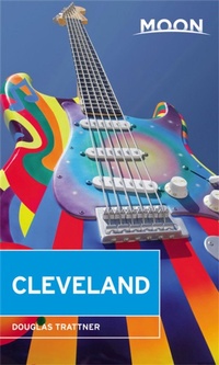 Abbildung von: Moon Cleveland (Third Edition) - Moon Travel